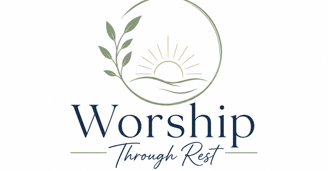 Worship Through Rest image