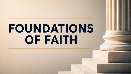 Foundations of Faith