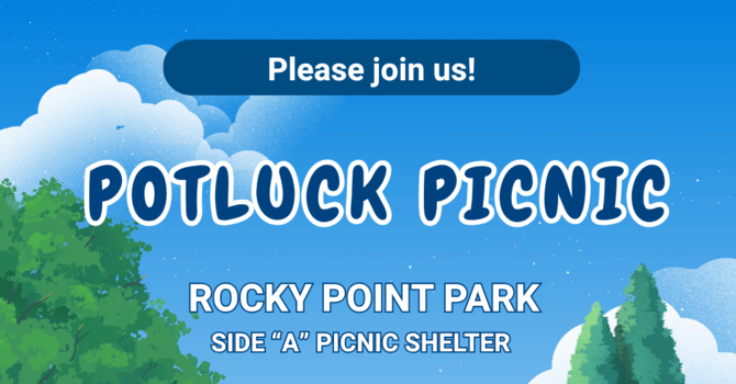 Potluck Picnic at Rocky Point Park