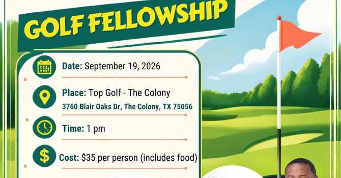 Men's Golf Fellowship (Top Golf - The Colony)