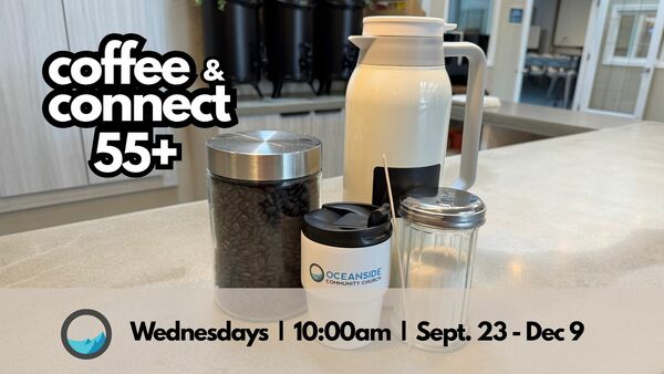 55+ Coffee & Connect - Returns September 23