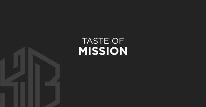 Taste of Mission