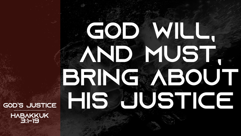 Habakkuk; God's Justice