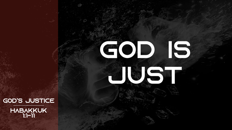 Habakkuk; God's Justice