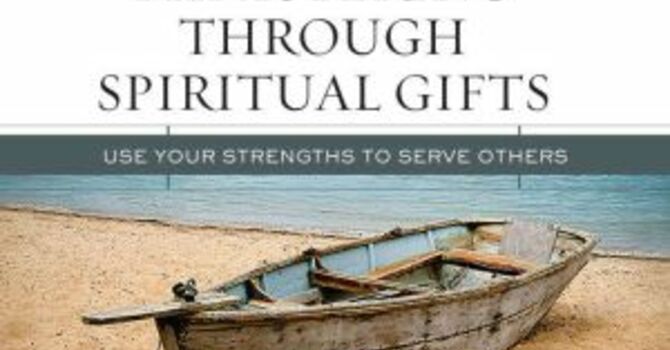 Adult Class - Spiritual Gifts