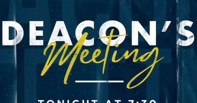 Deacon's Meeting