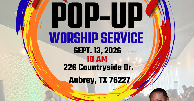 "Pop-Up" Worship in Aubrey