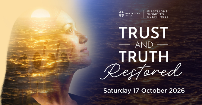 Trust & Truth Restored - Women's Event