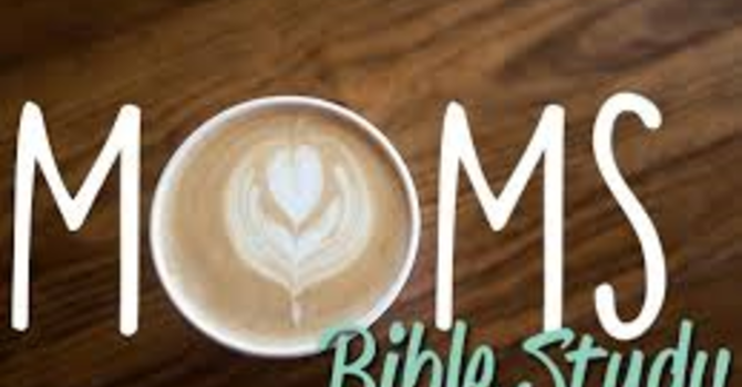 MOM'S BIBLE STUDY