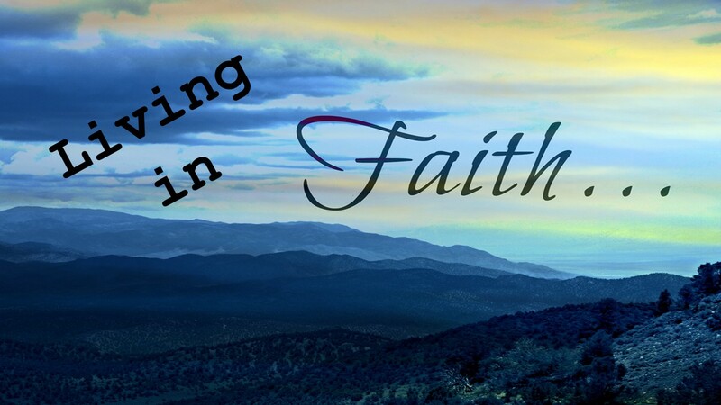 Living in Faith