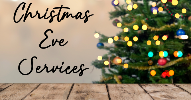 Christmas Eve Services
