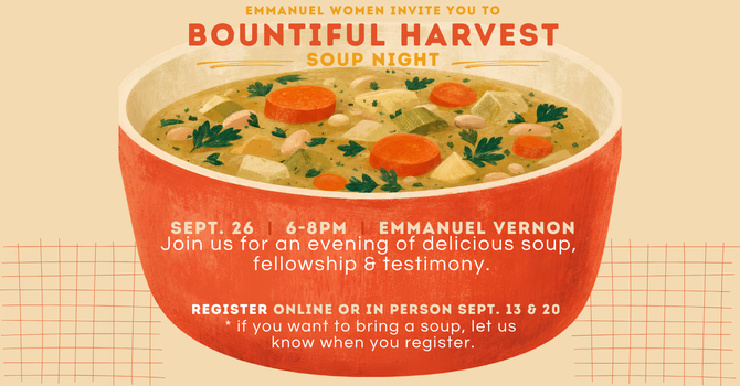 BOUNTIFUL HARVEST SOUP NIGHT