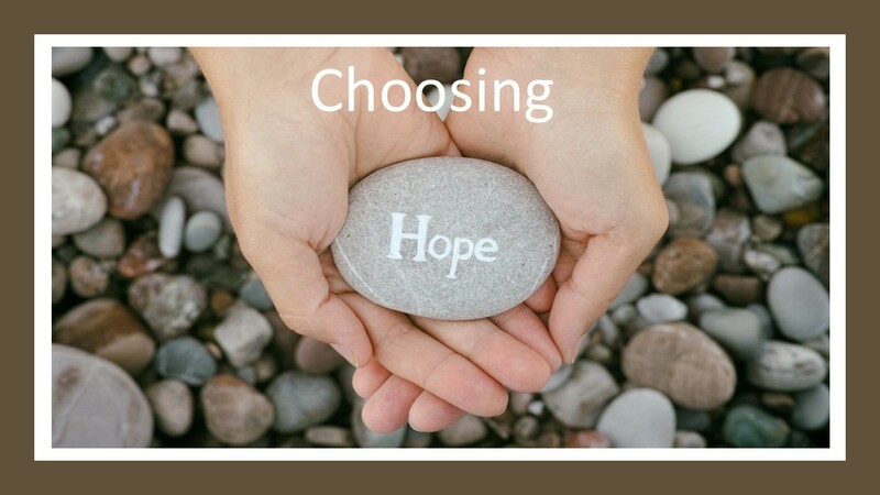 Choosing Hope