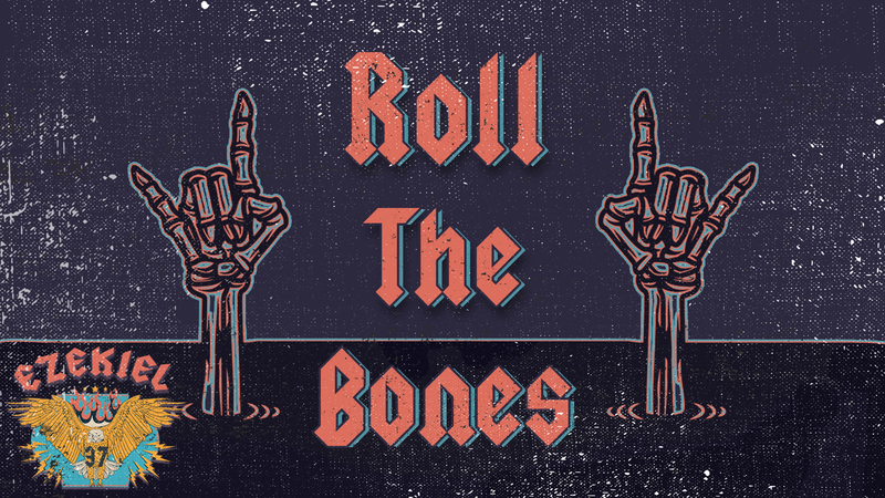 Roll the Bone