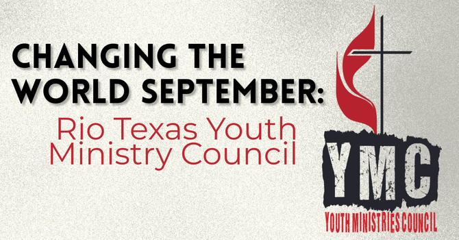 September CTW: Rio Texas Youth Ministry image
