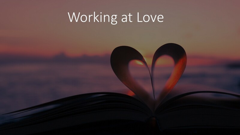 Working at Love