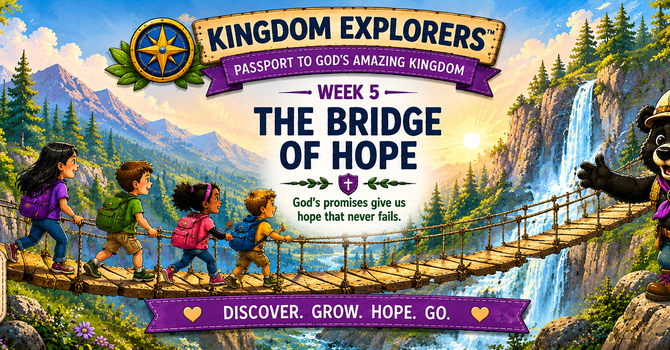 Adventure Five: The Bridge of Hope