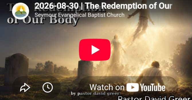 The Redemption of Our Body