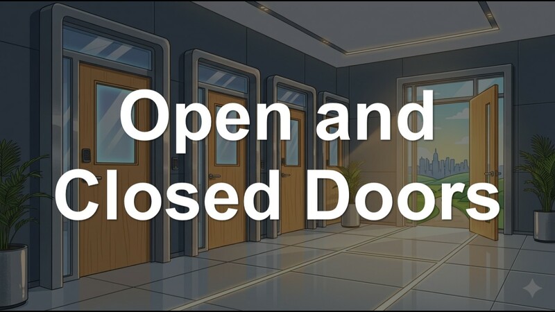 Open and Closed Doors