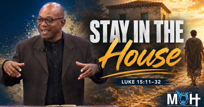 Stay In The House