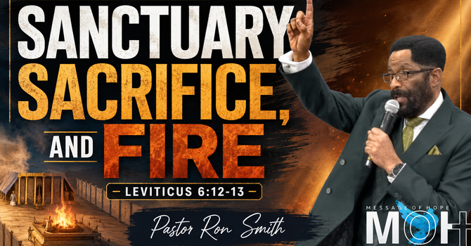 Sanctuary, Sacrifice, and Fire