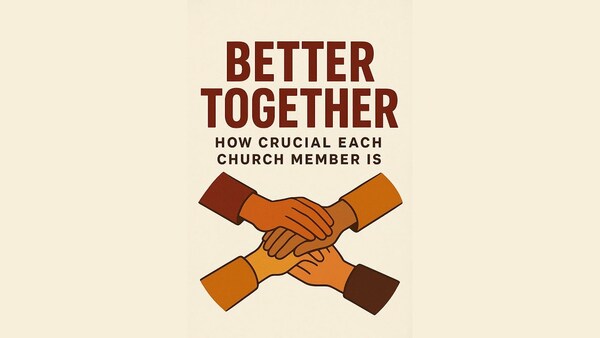 2025 Summer SmallGroup - Better Together