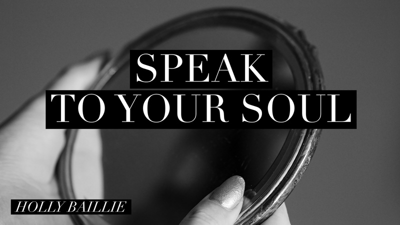 Speak to your Soul