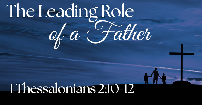 The Leading Role of a Father
