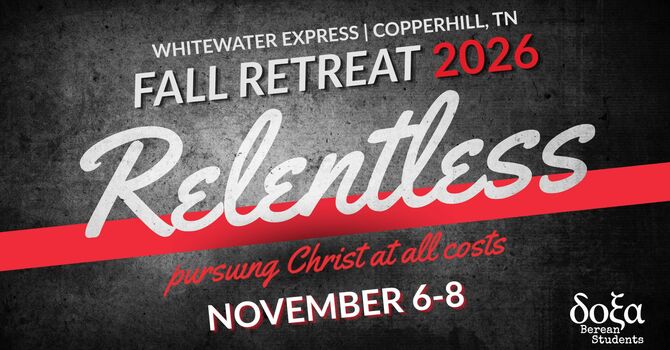 Berean Students Fall Retreat