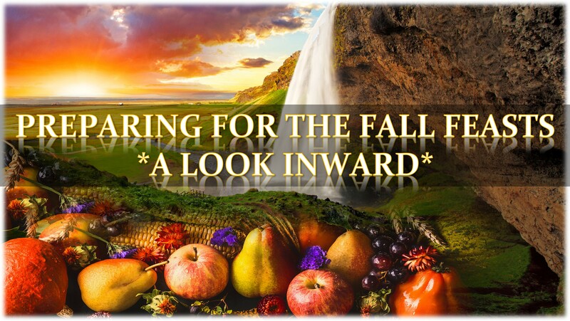 Preparing For The Fall Feasts
