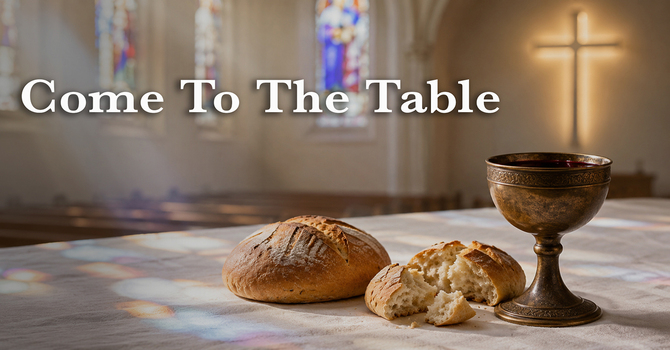 Come to The Table