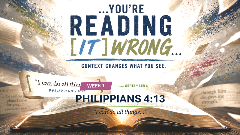 YOUR READING IT WRONG ... Philippians 4:13