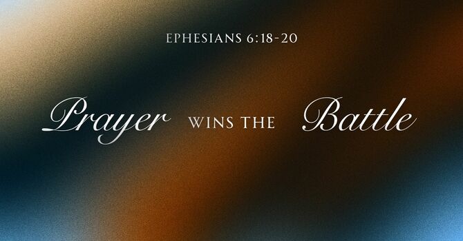 Prayer Wins The Battle