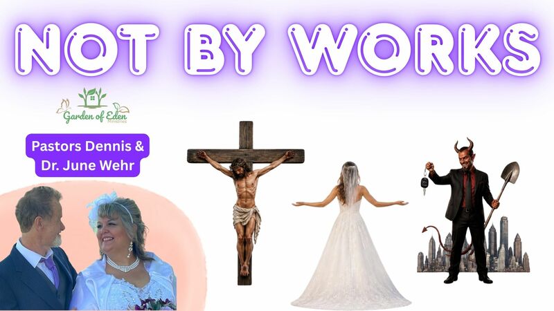 Not By Works