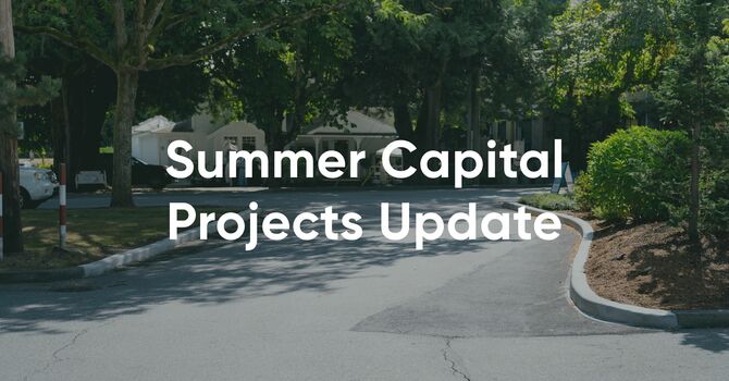 Summer Capital Projects Update