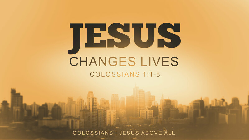 Jesus Changes Lives