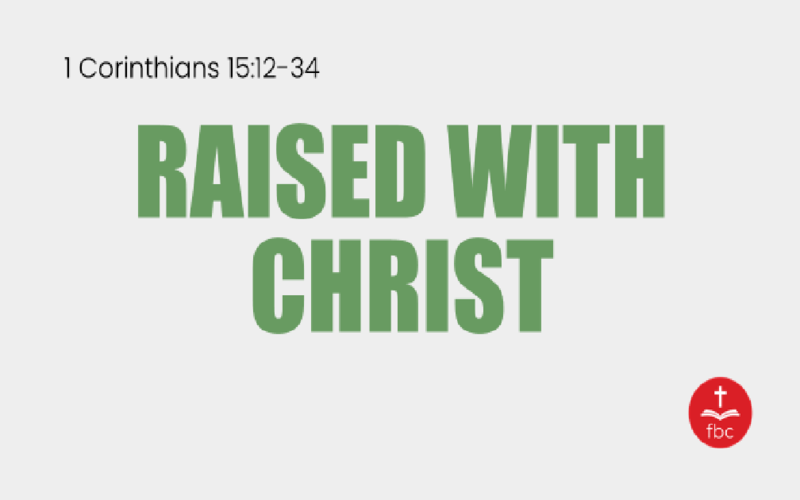 Raised with Christ