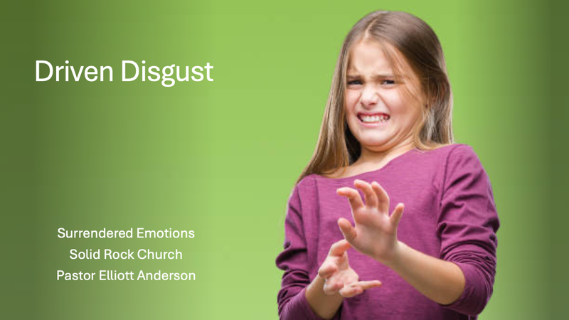 Driven Disgust