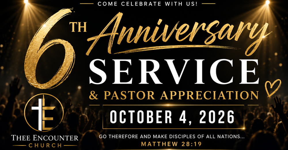 6th Anniversary Service and Pastor Appreciation