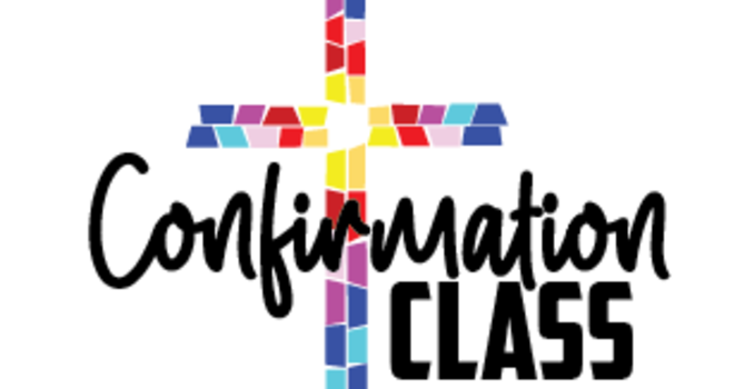 Confirmation Class (Friday 4:00-5:00PM)