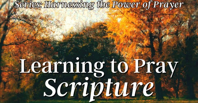 Learning to Pray Scripture
