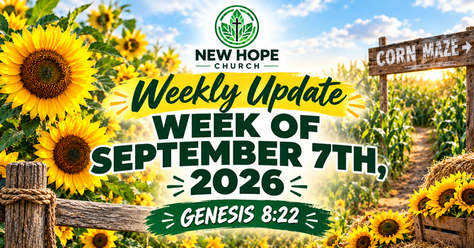 Weekly Update for the week of September 7, 2026