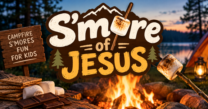 S'More of Jesus