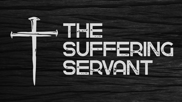 The Suffering Servant