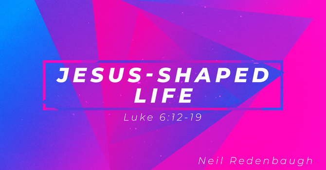 Jesus-Shaped Life