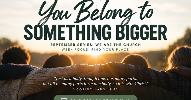 You Belong to Something Bigger image
