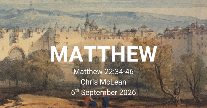 Matthew 22:34-46