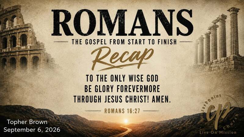 Romans Recap