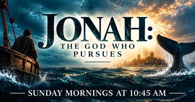 Sunday Morning Sermon Series: Jonah