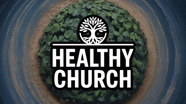 Healthy Church